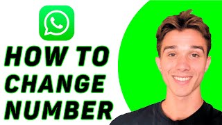 How To Change Number On Whatsapp Without Notifying Contacts