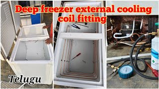 deep freezer external cooling coil fitting Telugu/ voltas deep freezer not cooling/ #workshoptelugu