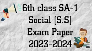 6th class SA-1  social exam  paper 2023-2024 / 6th class SA-1 social studies model paper  2023-2024.