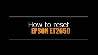 Reset Epson ET2650 EURO - Unlimited - Ink Pads - Reset 100% Virus Free - Reset Epson AP