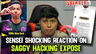 SAGGY HACKING EXPOSE SENSEI SHOCKING REACTION | Saggy Using Hacks | Saggy Expose