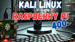 Installing Kali Linux On A Raspberry Pi 400 Keyboard