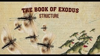 The Book of Exodus: Part 2—Structure