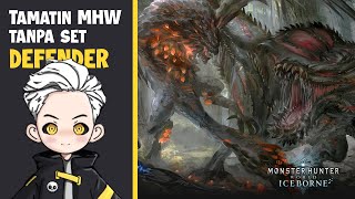 Berburu sampai Master Rank tanpa set Defender【Monster Hunter World - Iceborne】