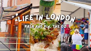 london vlog | kasa and kin, the O2 | Week 025 | life in london