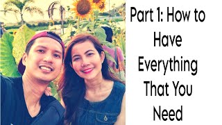 Part 1: How to Have Everything That You Need |I'm a Happy Mom Ph