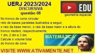 questão 08 UERJ   discursiva 2023 2024   geometria espacial