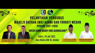 Pelantikan MD KAHMI dan FORHATI Medan Periode 2021 - 2026