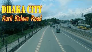 Dhaka City || Kuril Bishwa Road - Banani Road || Road View