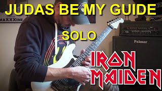 Judas be my guide ( Dave Murray's solo ) - IRON MAIDEN cover