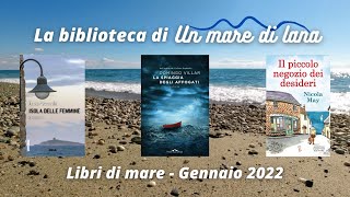 La biblioteca di "Un mare di lana": libri di mare - Gennaio 2022