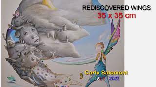 REDISCOVERED WINGS - 2022 - by Carlo Salomoni