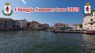 Chioggia Summer tour 2023