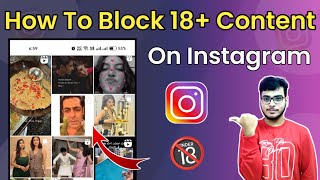 How To Block 18+ Content On Instagram | How To Block Adult Content On Instagram