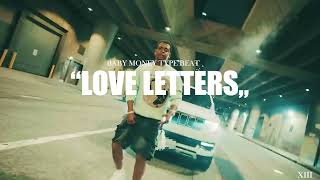 [NEW] Baby Money x Babyfxce E Type Beat "Love Letters" | Flint Sample Type Beat | @xiiibeats