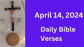 April 14 Daily Bible Verses, Verse of the day, todays verse 2024