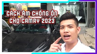 Cách âm chống ồn cho Camry Hybrid 2023