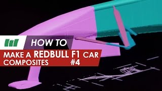 Make a F1 Red Bull Car - Composites | Formula 1 | Part 4