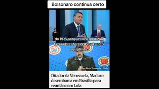 BOLSONARO SEMPRE TEVE CERTO QUANDO FALA DO DITADOR MADURO