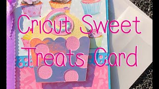 Cricut Sweet Treats Cupcake Card