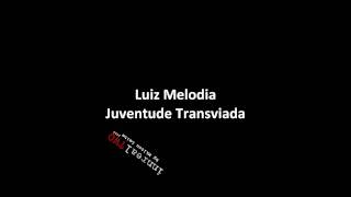 Luiz Melodia - Juventude Transviada.