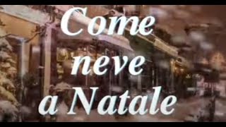 Come Neve a Natale - Film completo HD 2019