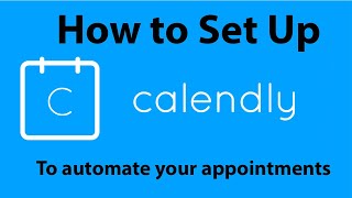 How to Automate your calendar with Calendly