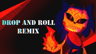 DROP AND ROLL - Sonic.exe Rerun UST (ft. @TemmieFox & @jura_what) [Remix]