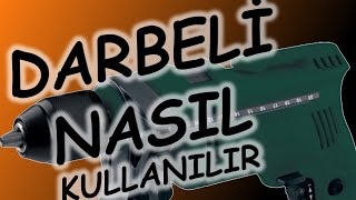 Darbeli Matkap Nasıl Kullanılır ?