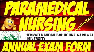 HNBGU Submission for Paramedical and Nursing Annual Exam Form (II, III, IV year only)-2020-21