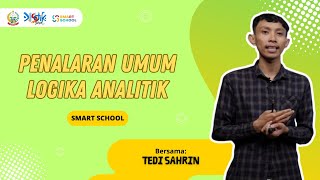 Penalaran Umum   Logika Analitik   Tedi sahrin