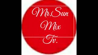 @Mr.Sun. Mix.Tv. is live! Hai gongipade rebabo aratode donaibo