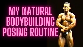 My Natural Bodybuilding Posing Routine