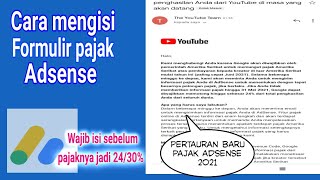 peraturan youtube 2021 | cara mengisi pajak adsense