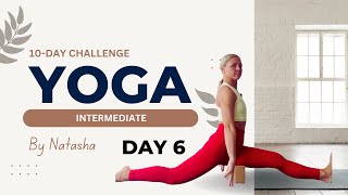 Elevate Your Yoga Journey: 10-Day Intermediate Challenge | DAY 6