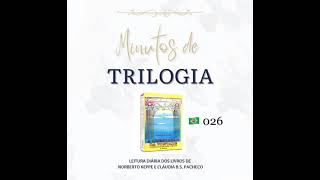 Minutos de Trilogia  -  A Libertação da Vontade 026