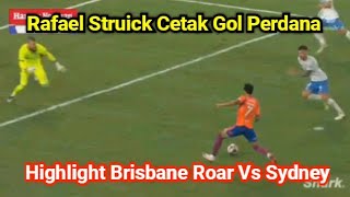 Striker Timnas Indonesia Rafael Struick Cetak Gol Perdana. Highlight Brisbane Roar Vs Sydney FC