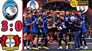 Full match Atalanta 3 - 0 Leverkusen || Final European League 2024