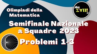 Semifinale nazionale a squadre Problemi 1-3 - Cesenatico 2023