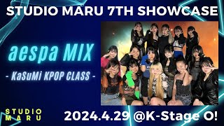 aespa MIX | KaSuMi KPOP CLASS | STUDIO MARU 7TH SHOWCASE