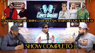 6IX9INE La Respuesta - OPINION | CONEP Le Tira HADES 66 | TEMPO Habla de Anuel aa - SHOW COMPLETO