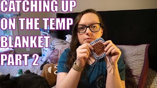 Catching up on the Temp Blanket || Part 2