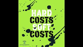 Hard Costs Soft Costs with guest host Rossana Liab