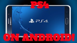 Play PS4 On Any Android Device 4.2  & Up (NO ROOT REQUIRED)