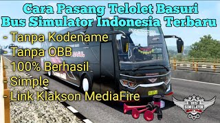 Tutorial Cara Pasang Klakson Telolet Basuri Terbaru Bus Simulator Indonesia