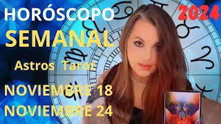 🧿 HORÓSCOPO SEMANAL DEL 18 al 24 de Noviembre 2024 | Astros-Tarot | Que Dice Tu Signo.