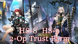 [Arknights][Trust Farm][Here A People Sows] Exu + Kal'tsit HS-8 and HS-9