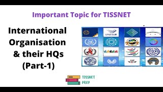 International Organisations & their HQ(Part-1) - TISSNET GK