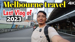 The last Vlog  of 2023 Melbourne Australia 🦘