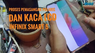 cara pasang polaris dan kaca lcd infinix smart 5